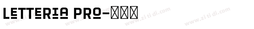 Letteria Pro字体转换 Letteria Pro字体转换